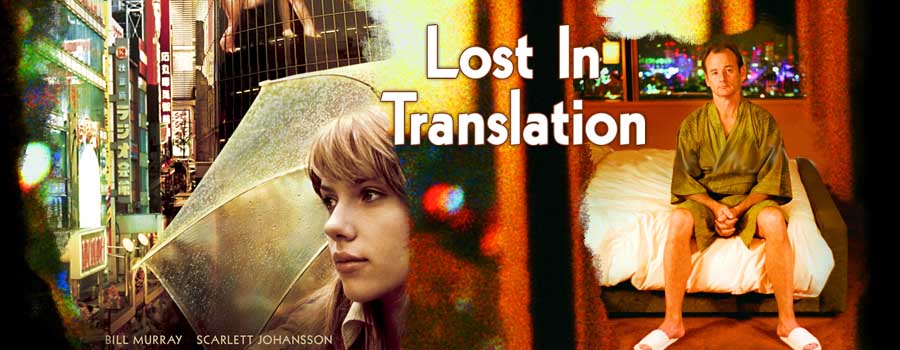Lost in Translation Lost in Translation